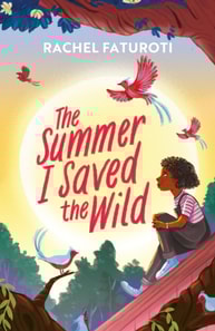 Summer I Saved the Wild