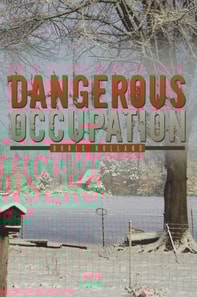 Dangerous Occupation