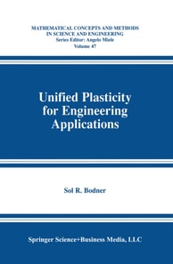 Unified Plasticity for Engineering Applications