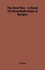 Best Way - A Book Of Household Hints & Recipes