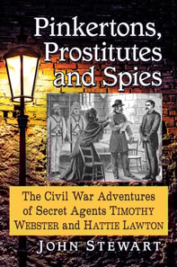 Pinkertons, Prostitutes and Spies