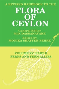 Revised Handbook to the Flora of Ceylon, Vol. XV, Part B