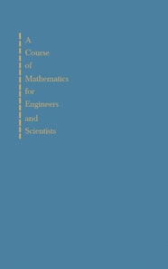 Course of Mathematics for Engineerings and Scientists