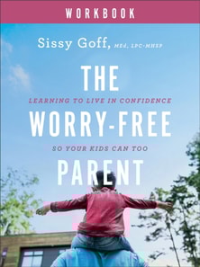 Worry-Free Parent Workbook