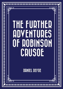 Further Adventures of Robinson Crusoe