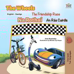 Wheels: The Friendship Race Na Rothai An Ras Cairdis