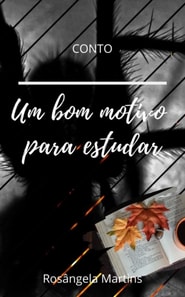 Bom motivo para estudar