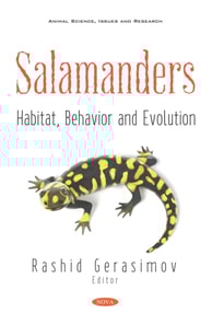 Salamanders: Habitat, Behavior and Evolution