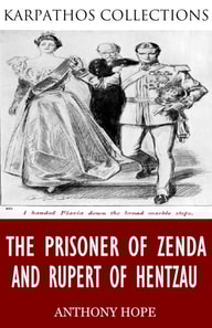 Prisoner of Zenda and Rupert of Hentzau