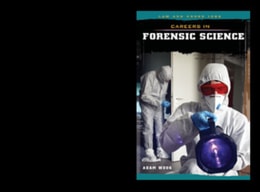 Careers in Forensic Science