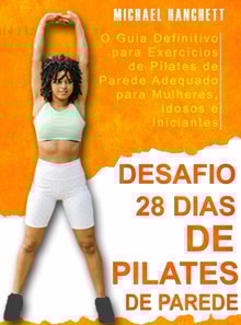Desafio 28 Dias de Pilates de Parede