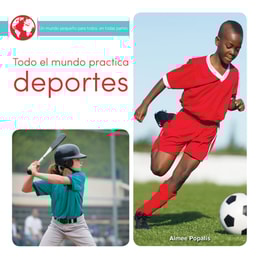 Todo el mundo practica deportes