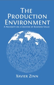 Production Environment: A Necessity of a Creator of Business Value
