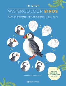 10 Step Watercolour: Birds