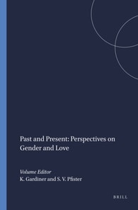 Past and Present: Perspectives on Gender and Love