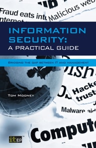 Information Security A Practical Guide
