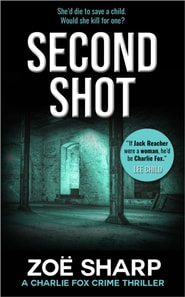 Second Shot: #06 Charlie Fox Crime Thriller Mystery Series