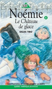Noémie 06 - Le Château de glace