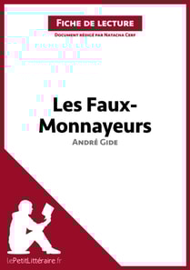 Les Faux-Monnayeurs d'André Gide (Fiche de lecture)
