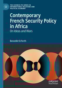 Contemporary French Security Policy in Africa
