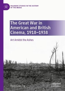 Great War in American and British Cinema, 1918-1938