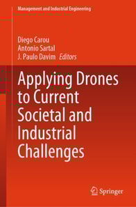 Applying Drones to Current Societal and Industrial Challenges