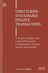 Structuring Sustainable Finance Transactions