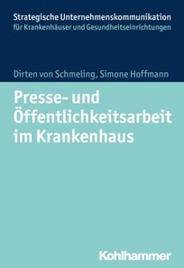 Presse- und Öffentlichkeitsarbeit im Krankenhaus