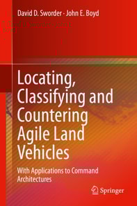 Locating, Classifying and Countering Agile Land Vehicles