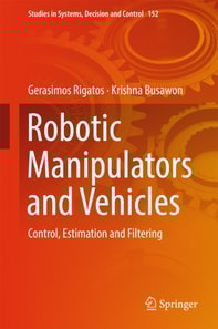 Robotic Manipulators and Vehicles