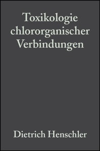 Toxikologie chlororganischer Verbindungen