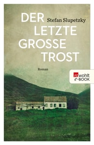 Der letzte große Trost