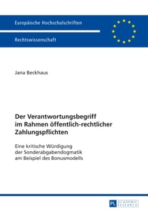 Der Verantwortungsbegriff im Rahmen oeffentlich-rechtlicher Zahlungspflichten