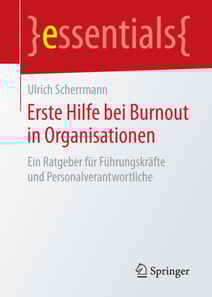 Erste Hilfe bei Burnout in Organisationen