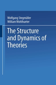 Structure and Dynamics of Theories