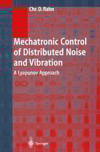 Mechatronic Control of Distributed Noise and Vibration