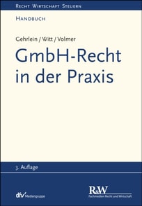 GmbH-Recht in der Praxis