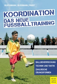 Koordination - Das neue Fußballtraining