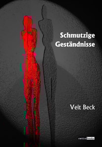 Schmutzige Geständnisse