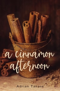 Cinnamon Afternoon