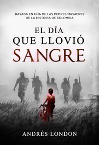 El día que llovió sangre