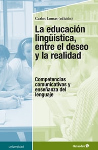 La educacion linguistica, entre el deseo y la realidad