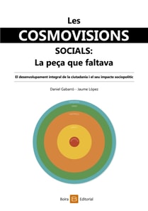 Les cosmovisions socials: La peça que faltava