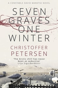 Seven Graves, One Winter