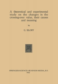 theoretical and experimental study on the changes in the crossing-over value, their causes and meaning