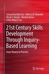 21st Century Skills Development Through Inquiry-Based Learning