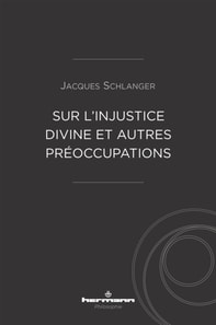 Sur l'injustice divine et autres préoccupations