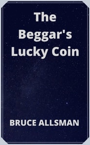 Beggar's Lucky Coin