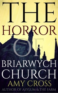 Horror of Briarwych Church