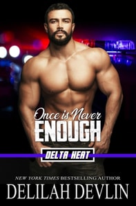 Once is Never Enough